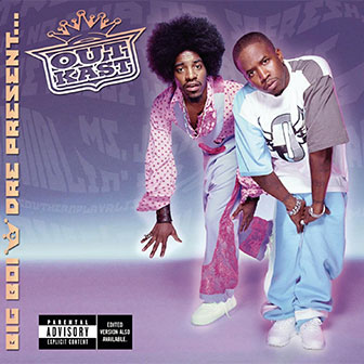 "Big Boi & Dre Present...OutKast" album