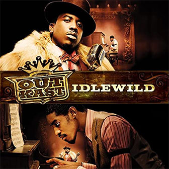 "Idlewild" soundtrack by Outkast
