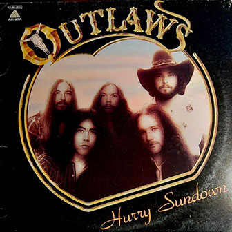 "Hurry Sundown" album by Outlaws