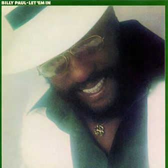 "Let 'Em In" album by Billy Paul