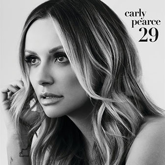 "Never Wanted To Be That Girl" by Carly Pearce