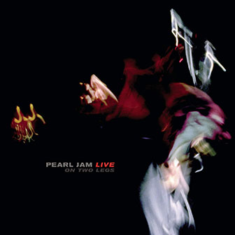 "Live On Two Legs" album by Pearl Jam