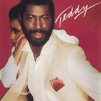 "Turn Off The Lights" by Teddy Pendergrass