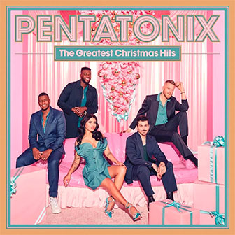 "The Greatest Christmas Hits" album by Pentatonix