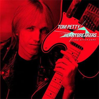 "Long After Dark" album by Tom Petty