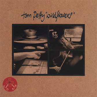 "Wildflowers" album by Tom Petty