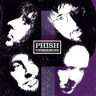 "Undermind" album by Phish