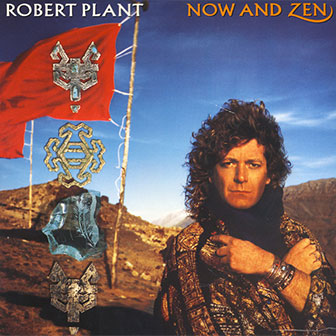 "Now And Zen" album by Robert Plant