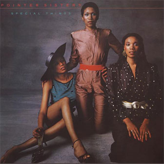 "Special Things" album by Pointer Sisters