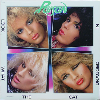 "Look What The Cat Dragged In" album by Poison