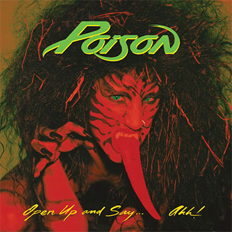 "Open Up and Say... Ahh!" album by Poison