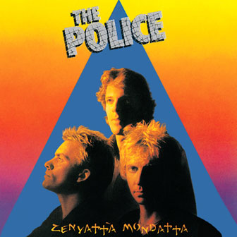 "Zenyatta Mondatta" album by The Police