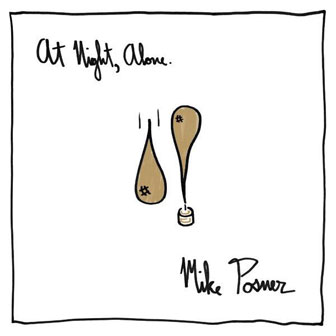 "At Night, Alone." album by Mike Posner