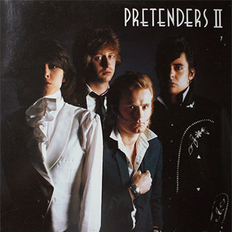 "Pretenders II" album by The Pretenders
