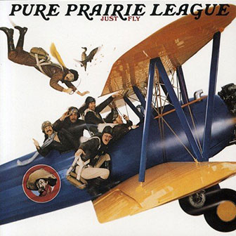 "Just Fly" album by Pure Prairie League