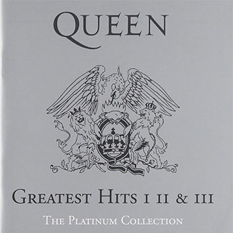 "Greatest Hits I II & III: The Platinum Collection" album by Queen