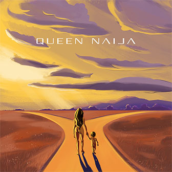 "Queen Naija" EP by Queen Naija