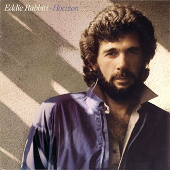 "Horizon" album by Eddie Rabbitt
