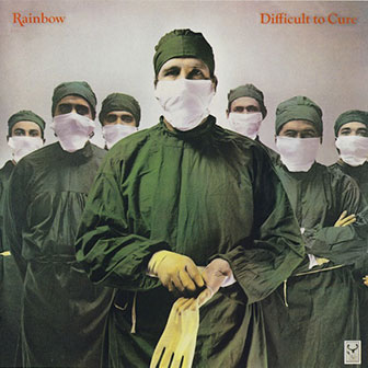 "Difficult To Cure" album by Rainbow