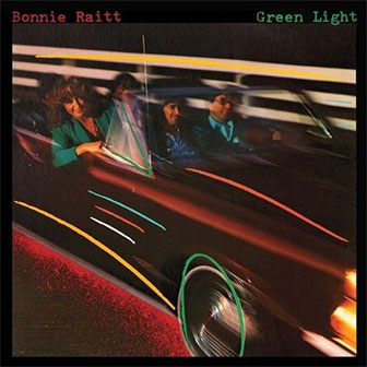 "Green Light" album by Bonnie Raitt