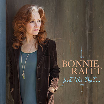"Just Like That" album by Bonnie Raitt