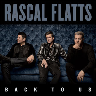 "Back To Us" album by Rascal Flatts