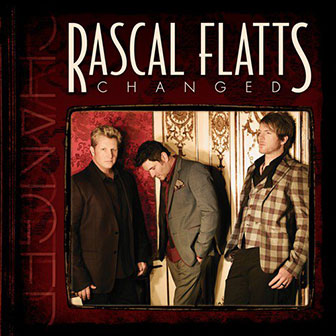 "Changed" album by Rascal Flatts