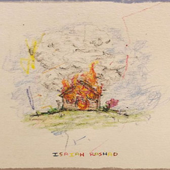 "The House Is Burning" album by Isaiah Rashad