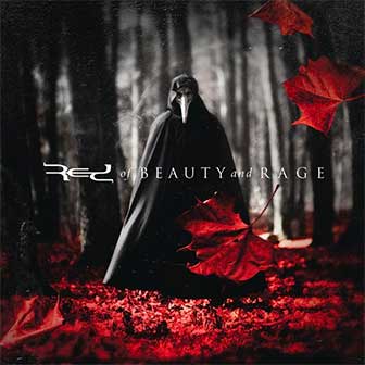 "Of Beauty And Rage" album by Red