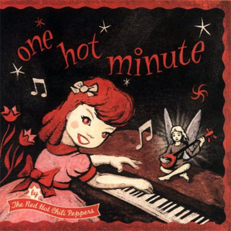 "One Hot Minute" album by Red Hot Chili Peppers