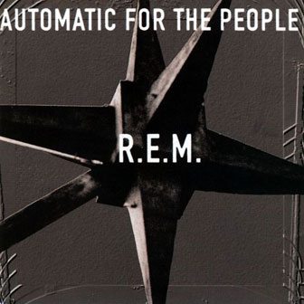 "Automatic For The People" album
