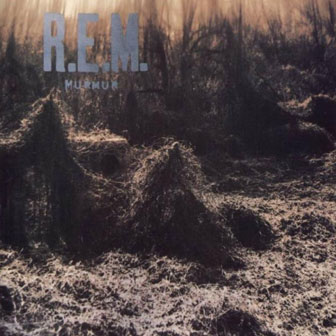 "Murmur" album by R.E.M.