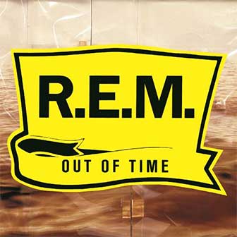 "Out Of Time" album by R.E.M.