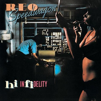 "Don't Let Him Go" by REO Speedwagon