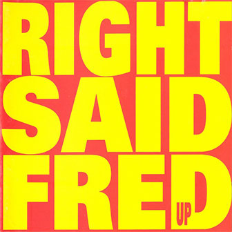 "Up" album by Right Said Fred