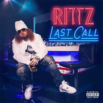 "Last Call" album by Rittz