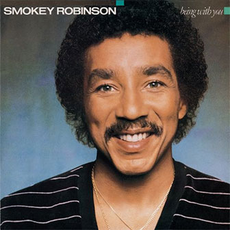 "Being With You" album by Smokey Robinson