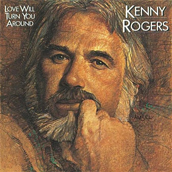 "A Love Song" by Kenny Rogers