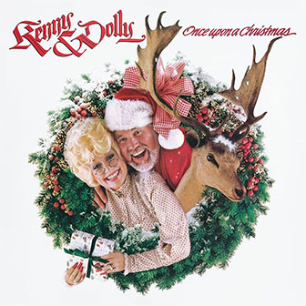"Once Upon A Christmas" album by Kenny & Dolly
