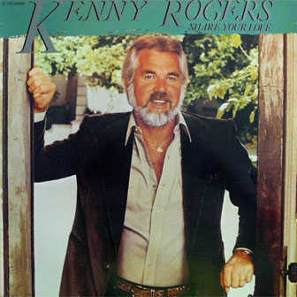 "Share Your Love" album by Kenny Rogers