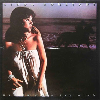 "Hasten Down The Wind" album by Linda Ronstadt