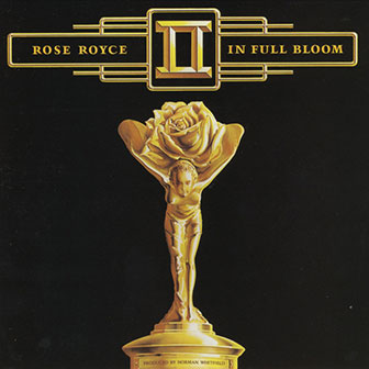 "In Full Bloom" album by Rose Royce