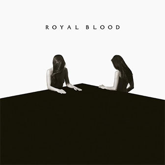 "How Did We Get So Dark" album by Royal Blood
