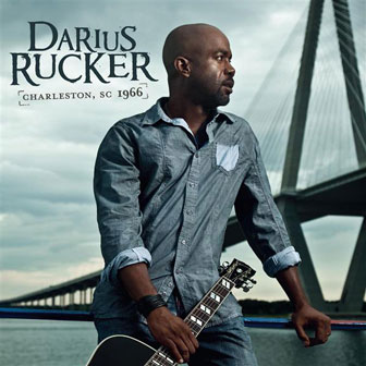 "Come Back Song" by Darius Rucker