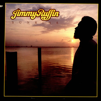 "Sunrise" album by Jimmy Ruffin