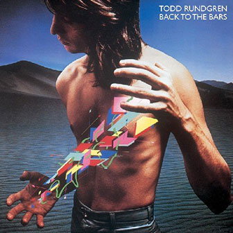 "Back To The Bars" album by Todd Rundgren