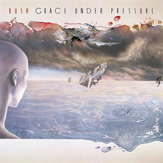 "Grace Under Pressure" album by Rush
