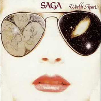"Worlds Apart" album by Saga