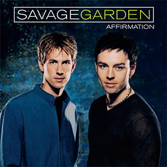 "Affirmation" album by Savage Garden