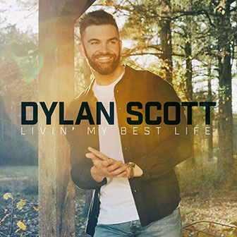 "Livin' My Best Life" album by Dylan Scott